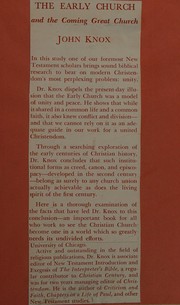 Cover of The early church and the coming great church by Knox, John