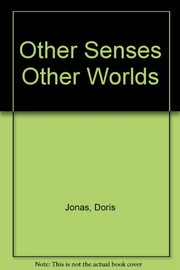 Front cover of Other senses, other worlds by Doris Jonas