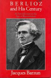 Front cover of Berlioz and his century by Jacques Barzun