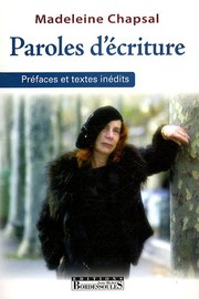 Cover of Paroles d'écriture by Madeleine Chapsal