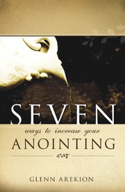Front cover of Seven Ways to Increase Your Anointing by Glenn Arekion