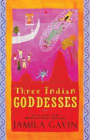 Cover of Three Indian Goddesses by Jamila Gavin