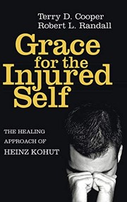 Front cover of Grace for the injured self by Terry D. Cooper