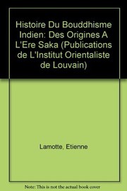 Front cover of Histoire du bouddhisme indien. Des origines à l'ère saka. 1958, Réimpression 1976 by Lamotte E.