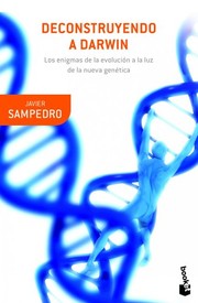 Cover of Deconstruyendo a Darwin by Javier Sampedro