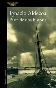 Cover of Parte de una historia by Ignacio Aldecoa