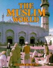 Front cover of The Muslim World (Religions of the World) by Richard Tames