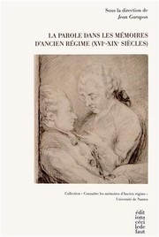 Cover of La parole dans les mémoires d'Ancien Régime (XVIe-XIXe siècles) by Jean Garapon
