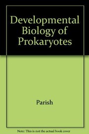 Front cover of Developmental biology of prokaryotes by J. H. Parish