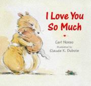 Front cover of I Love You So Much by Carl Norac