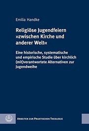 Front cover of Religiöse Jugendfeiern zwischen Kirche und anderer Welt by Emilia Handke