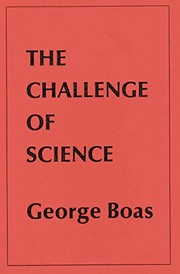 Cover of The Challenge of Science by Boas, George