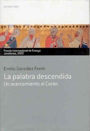 Cover of La palabra descendida. Premio Internacional de Ensayo Jovellanos 2002 by Emilio González Ferrín 