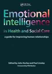 Front cover of Emotional Intelligence in Health and Social Care by John Hurley
