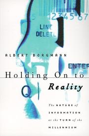 Cover of Holding On to Reality by Albert Borgmann