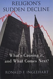 Front cover of Religion's Sudden Decline by Ronald F. Inglehart