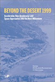 Front cover of Beyond the desert 1999 by International Conference on Particle Physics Beyond the Standard Model (2nd 1999 Castle Ringberg, Germany)
