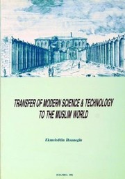 Front cover of Transfer of modern science & technology to the Muslim world by International Symposium on Modern Sciences and the Muslim World (1987 Istanbul)