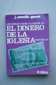 Front cover of ?De donde viene y a donde va el dinero de la Iglesia española? by Juan Castellá-Gassol