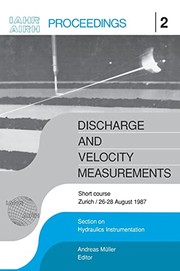 Front cover of Discharge and velocity measurements by Short Course on Discharge and Velocity Measurement (1987 Zurich, Switzerland)