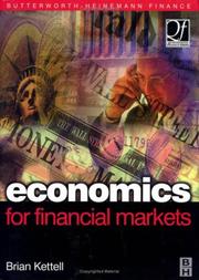 Front cover of Economics for financial markets by Brian Kettell