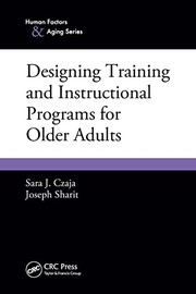 Front cover of Designing Training and Instructional Programs for Older Adults by Sara J. Czaja