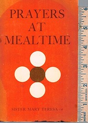 Front cover of Prayers at mealtime by Mary Teresa Sister, O.P.