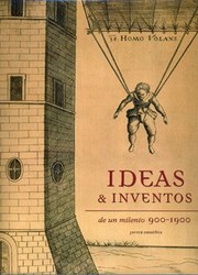 Cover of Ideas & inventos de un milenio, 900-1900 by Javier Ordóñez