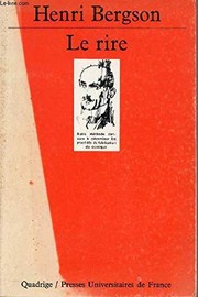 Cover of Le rire; essai sur la signification du comique by Henri Bergson