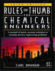 Front cover of Rules of thumb for chemical engineers by Carl R. Branan