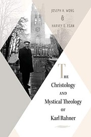 Front cover of Christology and Mystical Theology of Karl Rahner by Joseph H. Wong