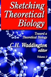 Front cover of Sketching theoretical biology by Conrad H. Waddington