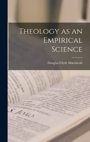 Cover of Theology As an Empirical Science by Douglas Clyde Macintosh