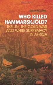 Front cover of Who killed Hammarskjöld? by Susan Williams