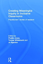 Front cover of Creating meaningful inquiry in inclusive classrooms by Phyllis Jones