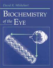 Front cover of Biochemistry of the eye by David R. Whikehart