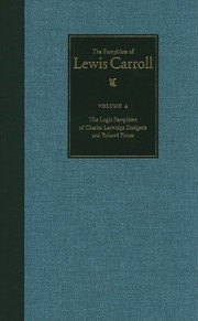 Front cover of The logic pamphlets of Charles Lutwidge Dodgson and related pieces by Lewis Carroll