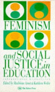 Front cover of Feminism And Social Justice In Education by M. Arnot