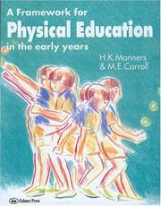 Front cover of A framework for physical education in the early years by H. Manners