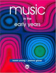 Front cover of Music in the early years by Young, Susan