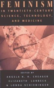 Cover of Feminism in twentieth-century science, technology, and medicine by Angela N. H. Creager