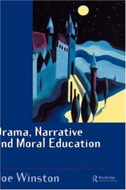 Cover of Drama, narrative, and moral education by Joe Winston