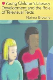 Cover of Young children's literacy development and the role of televisual texts by Naima Browne