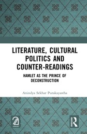 Front cover of Literature Cultural Politics and Counter-Readings by Anindya Sekhar Purakayastha