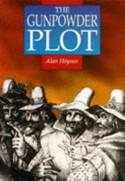 Cover of The gunpowder plot by Alan Haynes