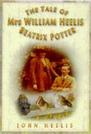 Front cover of The tale of Mrs William Heelis - Beatrix Potter by John Heelis