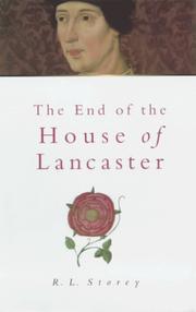 Front cover of The end of the House of Lancaster by R. L. Storey