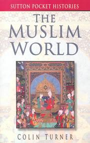 Front cover of The Muslim World (Sutton Pocket Histories) by Colin Turner