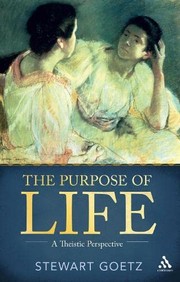 Cover of The purpose of life by Stewart Goetz