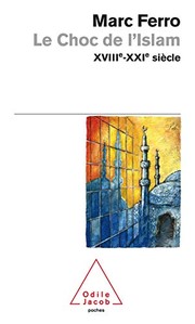 Cover of Le choc de l'Islam by Marc Ferro